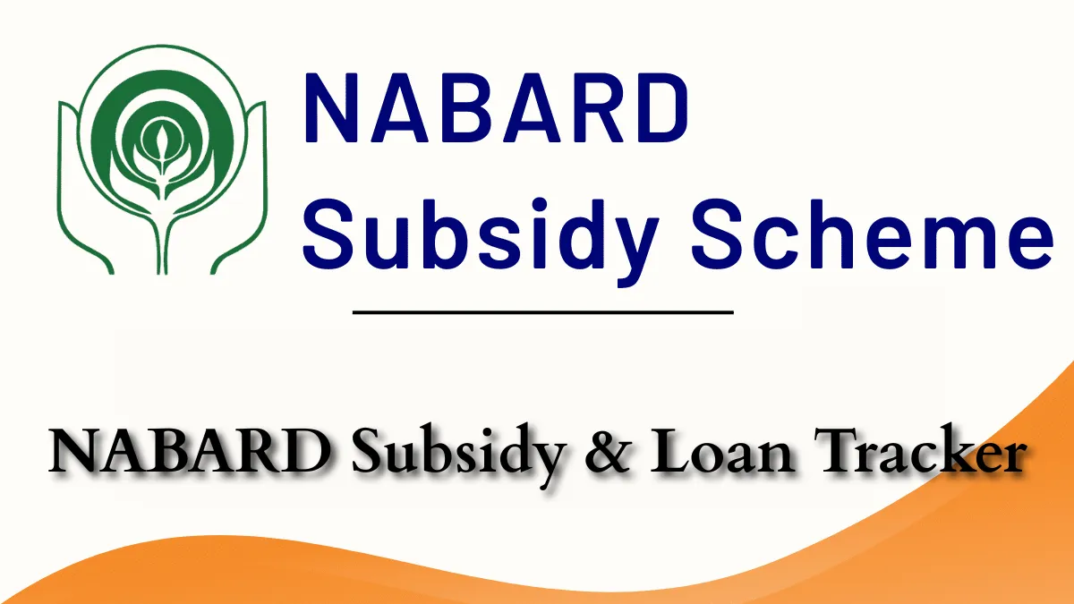 NABARD Subsidy & Loan Tracker