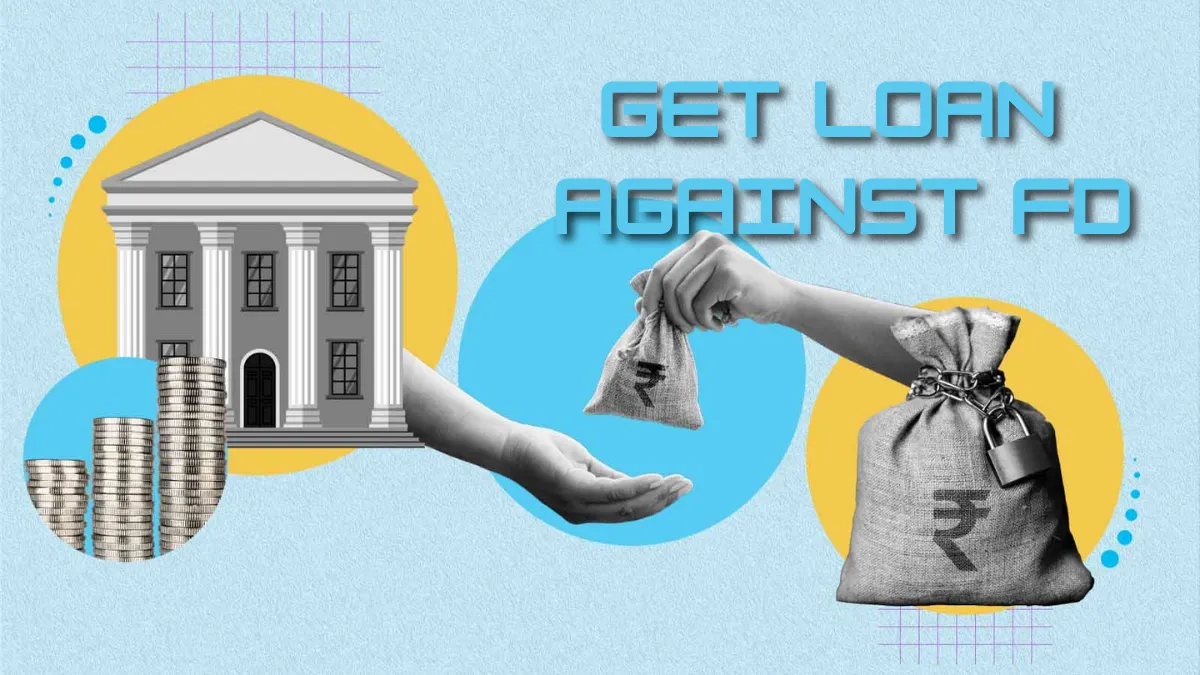 Get Loan Against FD